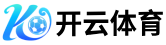 开云·体育(Kaiyun)官方网站_KAIYUNSPORTS